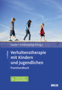 Verhaltenstherapie mit Kindern und Jugendlichen : Praxishandbuch. Mit E-Book inside und Arbeitsmaterial （4. Aufl. 2018. 866 S. 50 schw.-w. Tab. 247 mm）
