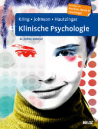 Klinische Psychologie : Mit Online-Material （9. Aufl. 2019. 664 S. 80 farb. Abb., 100 farb. Zeichn., 30 farb. Tab.）