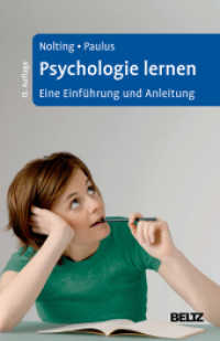Psychologie lernen : Eine Einführung und Anleitung. Mit Online-Material （15. Aufl. 2018. 280 S. 5 schw.-w. Abb., 60 schw.-w. Zeichn., 25 schw.-）