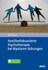 Familienfokussierte Psychotherapie bei Bipolaren Störungen : Mit E-Book inside und Arbeitsmaterial （2022. 352 S. 249 mm）
