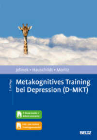 Metakognitives Training bei Depression (D-MKT) : Mit E-Book inside und Trainingsmaterial （2. Aufl. 2023. 205 S. 30 schw.-w. Abb., 10 schw.-w. Zeichn., 5 schw.-w）