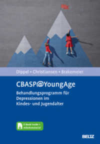 CBASP@YoungAge : Behandlungsprogramm für Depressionen im Kindes- und Jugendalter. Mit E-Book inside und Arbeitsmaterial （Originalausgabe. 2023. 171 S. 10 schw.-w. Tab. 248 mm）