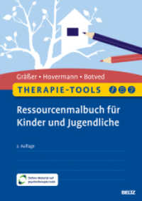 Therapie-Tools Ressourcenmalbuch für Kinder und Jugendliche : Mit Online-Material (Beltz Therapie-Tools) （2. Aufl. 2024. 256 S. 194 schw.-w. Zeichn. 298 mm）