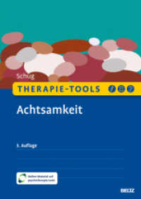 Therapie-Tools Achtsamkeit : Mit Online-Material (Beltz Therapie-Tools) （3. Aufl.）
