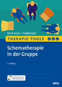 Therapie-Tools Schematherapie in der Gruppe : Mit Online-Material (Beltz Therapie-Tools) （2. Aufl. 2025. 232 S. 15 schw.-w. Abb., 20 schw.-w. Zeichn., 10 schw.-）