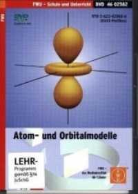 Atom- und Orbitalmodelle : DVD-ROM, Schullizenz Klasse 7-13 （2008   191.00 mm）