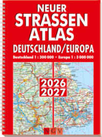 Neuer Straßenatlas Deutschland/Europa 2026/2027 : Deutschland 1:300.000 | Europa 1:3.000.000 | Praktisch mit Spiralbindung （2025. 168 S. SC, Spiralbindung. 297 mm）