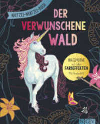 Der verwunschene Wald -  Kritzel-Kratzel-Buch mit Bambus-Stick : Zauberhafte Kratzmotive mit tollen Farbeffekten für Kinder ab 7 Jahren. Malbuch (Kritzel-Kratzel-Buch) （2020. 34 S. SC, 15 Blätter zum Heraustrennen, mit Holz-Stick. 260）