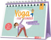 Yoga für Kinder - 30 einfache Übungen für Kinder von 2 bis 6 Jahren : Yoga-Buch mit Aufstell-Funtkion. Für mehr Bewegung und Entspannung （2022. 64 S. 190 x 245 mm）