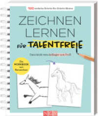 Zeichnen lernen für Talentfreie : Das Workbook zum Nachzeichnen - 100 einfache Schritt-für-Schritt-Motive （2024. 160 S. 245 mm）