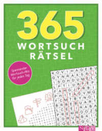 365 Wortsuchr&auml;tsel : Spannender Wortsuch-Mix f&uuml;r jeden Tag （2025. 240 S. 245 mm）