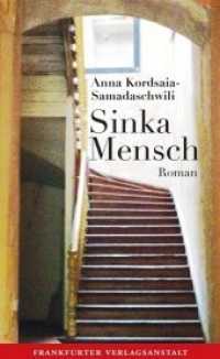 Sinka Mensch : Roman （2020. 176 S. 20.5 cm）