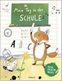Mal doch mal! - Mein Tag in der Schule : Ausmalbuch für Kinder | ab 5 Jahre | Ein schönes Geschenk zum Schulanfang (Malbücher für Kinder zum Ausmalen, Kritzeln und Sachensuchen) （1. Auflage. 2024. 48 S. Lustige und abwechslungsreiche Schwarz-wei&szl）