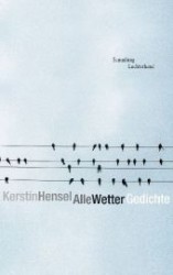 Alle Wetter : Gedichte. Originalausgabe （Originalausgabe）