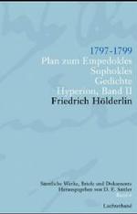 Sämtliche Werke, Briefe und Dokumente in zeitlicher Folge. Bd.6 1797-1799. Empedokles, Frankfurter Plan. Oden. Horaz. Hyperion II （2004. 237 S. 21 cm）