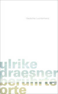 berührte orte : Gedichte （Originalausgabe. 2008. 114 S. 220 mm）