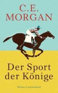 Der Sport der Könige : Roman （Deutsche Erstausgabe. 2018. 960 S. 220 mm）
