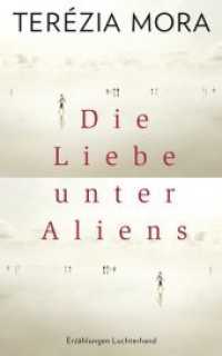 Die Liebe unter Aliens : Erzählungen. Ausgezeichnet mit dem Bremer Literaturpreis 2017. Originalausgabe （Originalausgabe. 2016. 272 S. 221 mm）