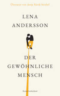 Der gewöhnliche Mensch : Roman - Übersetzt von Antje Rávik Strubel （Deutsche Erstausgabe. 2022. 288 S. 206 mm）
