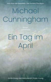 Ein Tag im April : Roman - Vom Autor des Bestsellers »Die Stunden/The Hours«. - »Schlichtweg atemberaubend.«  Ocean Vuong （2025. 352 S. 227 mm）