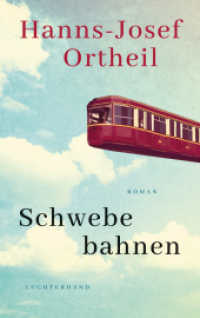 Schwebebahnen : Roman （2025. 320 S. 215 mm）
