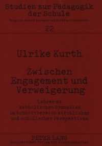 Zwischen Engagement und Verweigerung : Lehrer an katholischen Gymnasien im Schnittbereich kirchlicher und schulischer Perspektiven. Dissertationsschrift (Studien zur Pädagogik der Schule .22) （Neuausg. 1996. 294 S. 210 mm）