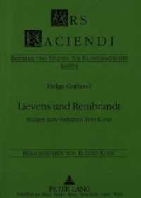 Lievens und Rembrandt : Studien zum Verhältnis ihrer Kunst. Dissertationsschrift (Ars Faciendi .6) （Neuausg. 1996. 411 S. 210 mm）