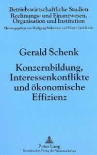 Konzernbildung, Interessenkonflikte und ökonomische Effizienz : Ansätze zur Theorie des Konzerns und ihre Relevanz für rechtspolitische Schlußfolgerungen. Dissertationsschrift (Betriebswirtschaftliche Studien .33) （Neuausg. 1996. XX, 289 S. 210 mm）