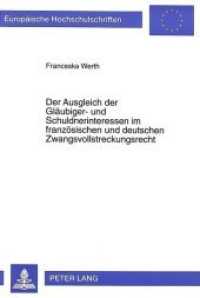 Der Ausgleich der Gläubiger- und Schuldnerinteressen im französischen und deutschen Zwangsvollstreckungsrecht : Rechtsvergleichende Studie. Dissertationsschrift (Europäische Hochschulschriften Recht .2067) （Neuausg. 1997. 267 S. 210 mm）
