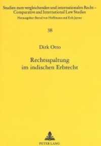 Rechtsspaltung im indischen Erbrecht : Bedeutung und Auswirkungen auf deutsch-indische Nachlaßfälle. Dissertationsschrift (Studien zum vergleichenden und internationalen Recht / Comparative and International Law Studies .38) （Neuausg. 1997. 433 S. 210 mm）