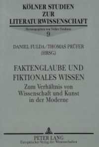 Faktenglaube und fiktionales Wissen : Zum Verhältnis von Wissenschaft und Kunst in der Moderne (Kölner Studien zur Literaturwissenschaft .9) （1996. VI, 322 S. 210 mm）