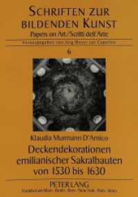 Deckendekorationen emilianischer Sakralbauten von 1530 bis 1630 : Dissertationsschrift. (Schriften zur Bildenden Kunst 6) （1997. 435 S. 21 cm）