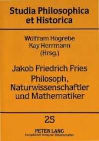Jakob Friedrich Fries- Philosoph, Naturwissenschaftler und Mathematiker (Studia philosophica et historica .25) （Neuausg. 1999. 432 S. 210 mm）