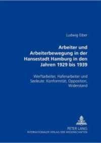Arbeiter und Arbeiterbewegung in der Hansestadt Hamburg in den Jahren 1929 bis 1939 : Werftarbeiter, Hafenarbeiter und Seeleute: Konformität, Opposition, Widerstand. Habilitationsschrift （Neuausg. 2000. 816 S. 210 mm）