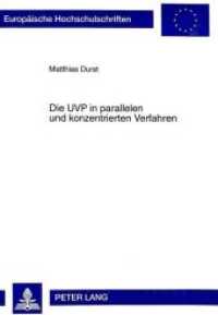 Die UVP in parallelen und konzentrierten Verfahren (Europäische Hochschulschriften Recht .2338) （Neuausg. 1998. 285 S. 210 mm）