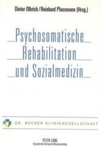 Psychosomatische Rehabilitation und Sozialmedizin （Neuausg. 1997. 210 S. 210 mm）