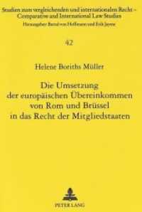 Die Umsetzung der europäischen Übereinkommen von Rom und Brüssel in das Recht der Mitgliedstaaten (Studien zum vergleichenden und internationalen Recht / Comparative and International Law Studies .42) （Neuausg. 1997. 316 S. 210 mm）