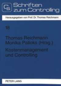 Kostenmanagement und Controlling (Controlling und Management / Controlling and Management .18) （Neuausg. 1998. VIII, 303 S. 210 mm）