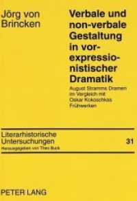Verbale und non-verbale Gestaltung in vor-expressionistischer Dramatik : August Stramms Dramen im Vergleich mit Oskar Kokoschkas Frühwerken. Dissertationsschrift (Literarhistorische Untersuchungen .31) （Neuausg. 1997. 306 S. 210 mm）