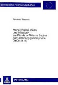 Monarchische Ideen und Initiativen am Río de la Plata zu Beginn der Unabhängigkeitsepoche (1808-1816) (Europäische Hochschulschriften / European University Studies/Publications Universitaires Européenne .76) （Neuausg. 1997. 366 S. 210 mm）