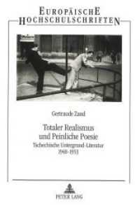Totaler Realismus und Peinliche Poesie : Tschechische Untergrund-Literatur 1948-1953. Dissertationsschrift (Europäische Hochschulschriften / European University Studies/Publications Universitaires Européenne .60) （Neuausg. 1998. 229 S. 210 mm）