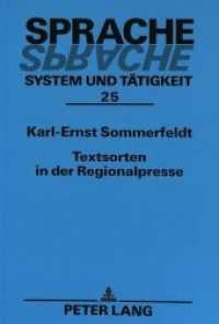 Textsorten in der Regionalpresse : Bemerkungen zu ihrer Gestaltung und Entwicklung (Sprache - System und Tätigkeit .25) （Neuausg. 1998. 168 S. 210 mm）