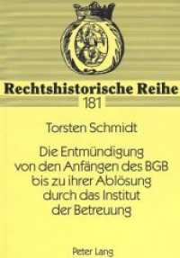 Die Entmündigung von den Anfängen des BGB bis zu ihrer Ablösung durch das Institut der Betreuung : Dissertationsschrift (Rechtshistorische Reihe .181) （Neuausg. 1998. 326 S. 210 mm）