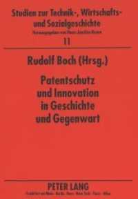 Patentschutz und Innovation in Geschichte und Gegenwart (Studien zur Technik-, Wirtschafts- und Sozialgeschichte .11) （Neuausg. 1999. XII, 204 S. 210 mm）