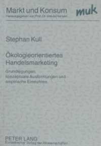 Ökologieorientiertes Handelsmarketing : Grundlegungen, konzeptuale Ausformungen und empirische Einsichten. Dissertationsschrift (Markt und Konsum .6) （Neuausg. 1998. 479 S. 210 mm）