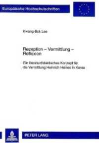 Rezeption - Vermittlung - Reflexion (Europäische Hochschulschriften / European University Studies/Publications Universitaires Européenne 166) （Neuausg. 1998. IX, 214 S. 210 mm）