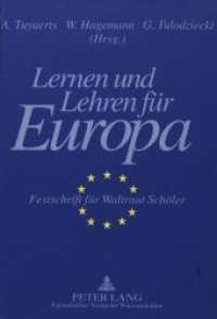 Lernen und Lehren für Europa : Festschrift für Waltraut Schöler （Neuausg. 1998. 300 S. 210 mm）