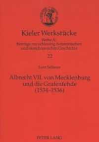 Albrecht VII. von Mecklenburg und die Grafenfehde (1534-1536) : Dissertationsschrift (Kieler Werkstücke .22) （Neuausg. 1999. 499 S. 230 mm）