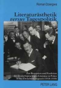 Literaturästhetik versus Tagespolitik : Zur Rezeption und Funktion der deutschsprachigen Literatur in Polen in der Zwischenkriegszeit (1918-1939). Habilitationsschrift （Neuausg. 1998. 300 S. 210 mm）
