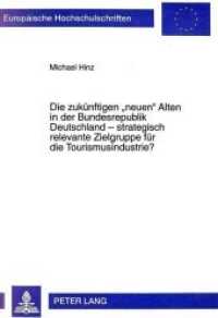 Die zukünftigen "neuen" Alten in der Bundesrepublik Deutschland - strategisch relevante Zielgruppe für die Tourismusindu (Europäische Hochschulschriften / European University Studies/Publications Universitaires Européenne .23) （Neuausg. 1998. 254 S. 210 mm）